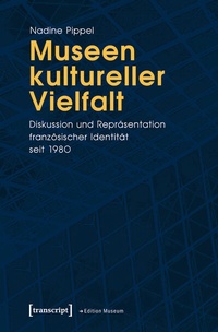 Abbildung von: Museen kultureller Vielfalt - transcript