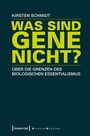 Cover: Was sind Gene nicht? - transcript