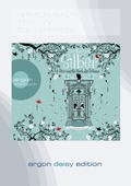 Cover: Silber - Das zweite Buch der Tr&auml;ume (DAISY Edition) - Argon Sauerl&auml;nder Audio