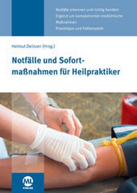 Abbildung von: Notfälle und Sofortmaßnahmen für Heilpraktiker - mgo fachverlage GmbH & Co. KG