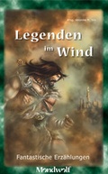 Cover: Legenden im Wind - Verlag Mondwolf