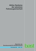 Cover: Aktive systeme der passiven Fahrzeugsicherheit - Fachverlag NW in Carl Ed. Sch&uuml;nemann KG
