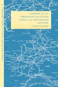 Cover: Railways and the Formation of the Italian State in the Nineteenth Century - Cambridge University Press