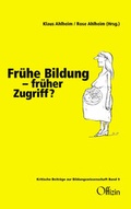 Cover: Fr&uuml;he Bildung - fr&uuml;her Zugriff? - Offizin Hannover