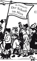 Cover: Der Schoass im Hirn - Fangorn