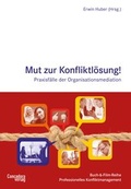 Cover: Mut zur Konfliktl&ouml;sung - Concadora Verlag in der Concadora GmbH