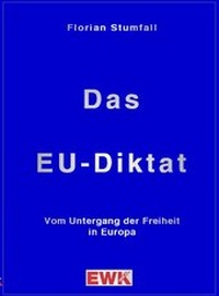 Abbildung von: Das EU-Diktat - EWK Verlag
