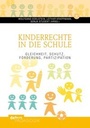 Cover: Kinderrechte in die Schule - Debus P&auml;dagogik