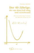 Cover: Der 40-J&auml;hrige, der aus dem Golf stieg und verschwand. - EFF ESS