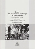 Cover: Bericht &uuml;ber die Auswertung der Umfrage zur Familienpastoral in der Di&ouml;zese Mainz in Vorbereitung der Au&szlig;erordentlichen Bischofssynode im Oktober 2014 in Rom - Bisch&ouml;fliches Ordinariat Mainz