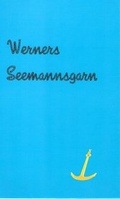 Cover: Werners Seemannsgarn - de exilio