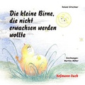 Cover: Die kleine Birne, die nicht erwachsen werden wollte - hofmann-buch
