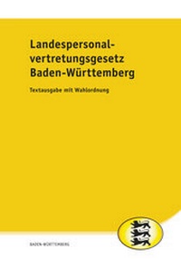 Abbildung von: Landespersonalvertretungsgesetz Baden-Württemberg - SV SAXONIA