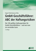 Cover: GmbH-Gesch&auml;ftsf&uuml;hrer: ABC der Haftungsrisiken 3. Auflage - VSRW