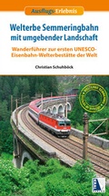 Cover: Welterbe Semmeringbahn mit umgebender Landschaft - KRAL