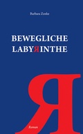 Cover: Bewegliche Labyrinthe - Shaker Media