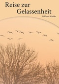 Cover: Reise zur Gelassenheit - Shaker Media