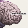 Cover: Brain one and two go for a walk - Bibliothek der Provinz