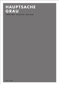 Cover: Hauptsache Grau - form + zweck