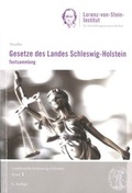 Cover: Gesetze des Landes Schleswig-Holstein - Universit&auml;t Kiel Lorenz-von-Stein-Inst.