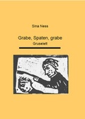 Cover: Grabe, Spaten, grabe - Autumnus Verlag