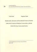 Cover: Studierende, lehrende und forschende Frauen in Berlin - Freie Universit&auml;t Berlin Universit&auml;tsbibliothek