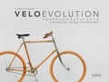Cover: velo evolution - Fahrradgeschichte - Maxime Verlage