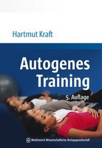 Abbildung von: Autogenes Training - MWV Medizinisch Wissenschaftliche Verlagsgesellschaft