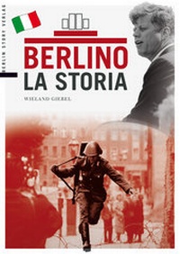 Abbildung von: Berlino - La Storia - Berlin Story Verlag GmbH
