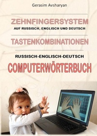 Abbildung von: Zehnfingersystem auf Russisch, Englisch und Deutsch - Elena Plaksina Verlag