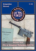 Cover: Mausers Pistole C96 in den Schweizer Versuchen 1897/98 - RWM-Verlag