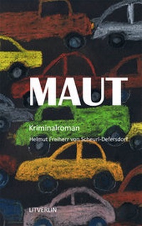 Enlarge image Cover: Maut - VERARA Verlag an der Rabnitz
