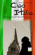 Cover: Ciao Italia - Schr&ouml;ck-Schmidt, Wolfgang