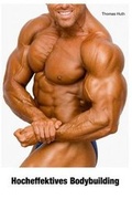 Cover: Hocheffektives Bodybuilding - impex