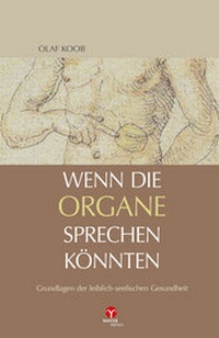 Abbildung von: Wenn die Organe sprechen könnten - Info 3