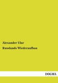 Cover: Russlands Wiederaufbau - DOGMA Verlag