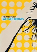 Cover: Werner Berges: The Artist&acute;s Cut - DavisKlemmGallery