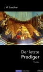 Cover: Der letzte Prediger - Verlag Edition Hochfeld
