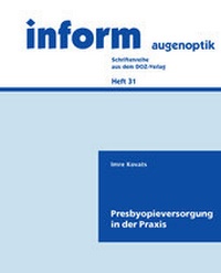 Abbildung von: Presbyopieversorgung in der Praxis - DOZ-Verlag Optische Fachveröffentlichung