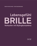 Cover: Lebensgef&uuml;hl Brille - DOZ-Verlag Optische Fachver&ouml;ffentlichung