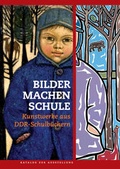 Cover: Bilder machen Schule - Dresdner Institut f&uuml;r Kulturstudien