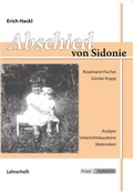 Cover: Abschied von Sidonie - Erich Hackl - Lehrer- und Sch&uuml;lerheft - Krapp & Gutknecht Verlag