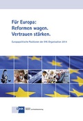 Cover: F&uuml;r Europa: Reformen wagen. Vertrauen st&auml;rken. - DiHK Verlag