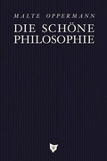 Cover: Die Sch&ouml;ne Philosophie - Wolff Verlag