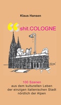 Cover: shit.COLOGNE - Reischl, Roland