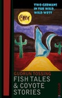 Bild: Fish Tales & Coyote Stories - KUUUK