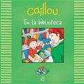 Cover: Caillou En La Biblioteca - Altea