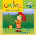 Cover: Caillou, cada gota cuenta / Caillou Ecology Club: Every Drop Counts - Altea