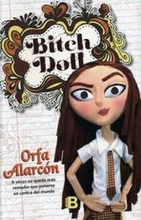 Enlarge image Cover: Bitch Doll - Ediciones B