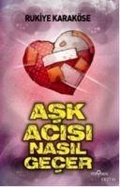 Cover: Ask Acisi Nasil Gecer - Yediveren Yayinlari